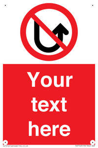 Custom prohibition No u turns